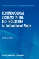 Technological Systems in the Bio Industries: An International Study - cover