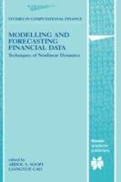 Modelling and Forecasting Financial Data: Techniques of Nonlinear Dynamics - cover