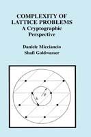 Complexity of Lattice Problems: A Cryptographic Perspective