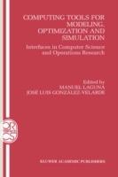 Computing Tools for Modeling, Optimization and Simulation: Interfaces in Computer Science and Operations Research - cover