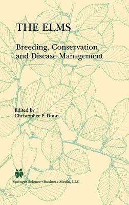 The Elms: Breeding, Conservation, and Disease Management - cover