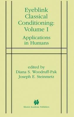 Eyeblink Classical Conditioning Volume 1: Applications in Humans - cover