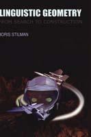 Linguistic Geometry: From Search to Construction - Boris Stilman - cover
