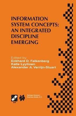 Information System Concepts: An Integrated Discipline Emerging: IFIP TC8/WG8.1 International Conference on Information System Concepts: An Integrated Discipline Emerging (ISCO-4)September 20–22, 1999, University of Leiden, The Netherlands - cover