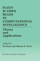 Fuzzy If-Then Rules in Computational Intelligence: Theory and Applications - cover