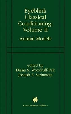 Eyeblink Classical Conditioning Volume 2: Animal Models - cover