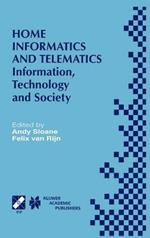 Home Informatics and Telematics: Information, Technology and Society