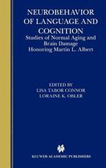 Neurobehavior of Language and Cognition: Studies of Normal Aging and Brain Damage