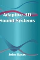 Adaptive 3D Sound Systems - John Garas - cover
