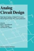 Analog Circuit Design: High-Speed Analog-to-Digital Converters, Mixed Signal Design; PLLs and Synthesizers - cover