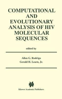 Computational and Evolutionary Analysis of HIV Molecular Sequences - cover