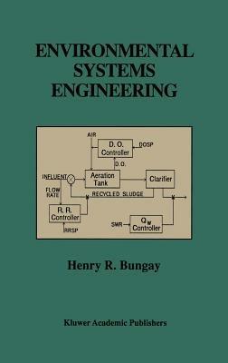 Environmental Systems Engineering - Henry R. Bungay - cover