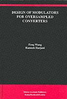 Design of Modulators for Oversampled Converters - Feng Wang,Ramesh Harjani - cover
