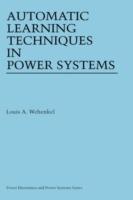 Automatic Learning Techniques in Power Systems - Louis A. Wehenkel - cover