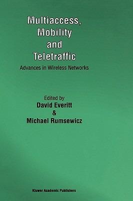 Multiaccess, Mobility and Teletraffic: Advances in Wireless Networks - cover
