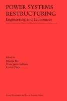 Power Systems Restructuring: Engineering and Economics - cover