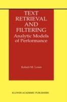 Text Retrieval and Filtering: Analytic Models of Performance - Robert M. Losee - cover