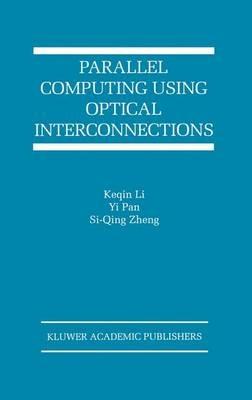 Parallel Computing Using Optical Interconnections - cover
