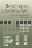 Decision Technologies for Computational Finance: Proceedings of the fifth International Conference Computational Finance - cover