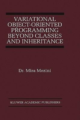 Variational Object-Oriented Programming Beyond Classes and Inheritance - Mira Mezini - cover