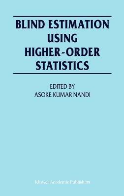 Blind Estimation Using Higher-Order Statistics - cover