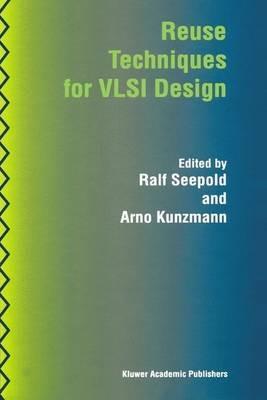 Reuse Techniques for VLSI Design - cover