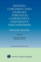Serving Children and Families Through Community-University Partnerships: Success Stories - cover