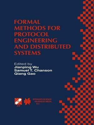 Formal Methods for Protocol Engineering and Distributed Systems: Forte XII / PSTV XIX’99 - cover