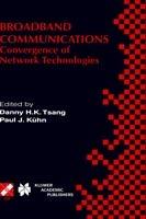 Broadband Communications: Convergence of Network Technologies - cover