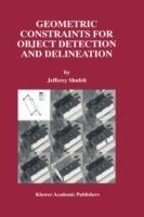 Geometric Constraints for Object Detection and Delineation - Jefferey Shufelt - cover