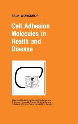 Cell Adhesion Molecules in Health and Disease - cover