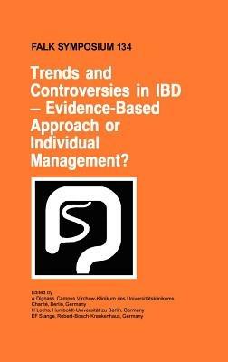 Trends and Controversies in IBD: Evidence-Based Approach or Individual Management? - cover
