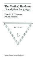 The Verilog Hardware Description Language - Donald E. Thomas - cover