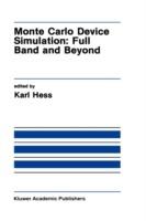 Monte Carlo Device Simulation: Full Band and Beyond - cover
