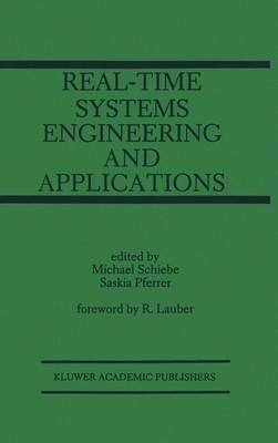 Real-Time Systems Engineering and Applications: Engineering and Applications - cover