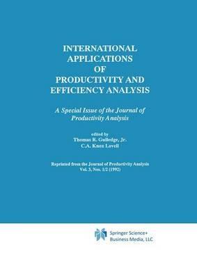 International Applications of Productivity and Efficiency Analysis: A Special Issue of the Journal of Productivity Analysis - cover