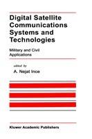 Digital Satellite Communications Systems and Technologies: Military and Civil Applications - cover