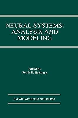 Neural Systems: Analysis and Modeling - cover