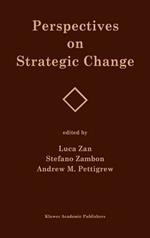 Perspectives on Strategic Change