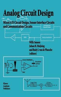 Analog Circuit Design: Mixed A/D Circuit Design, Sensor Interface Circuits and Communication Circuits - cover