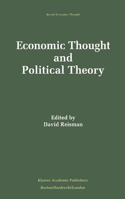 Economic Thought and Political Theory - David Reisman - cover