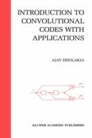 Introduction to Convolutional Codes with Applications - Ajay Dholakia - cover