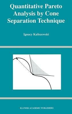 Quantitative Pareto Analysis by Cone Separation Technique - Ignacy Kaliszewski - cover