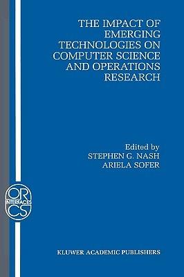 The Impact of Emerging Technologies on Computer Science and Operations Research - cover