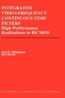Integrated Video-Frequency Continuous-Time Filters: High-Performance Realizations in BiCMOS