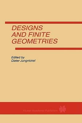 Designs and Finite Geometries - cover