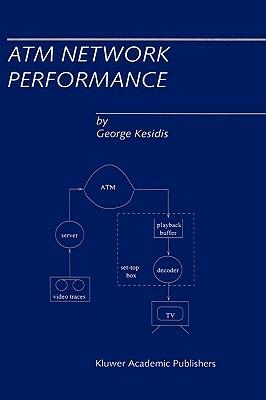 ATM Network Performance - George Kesidis - cover