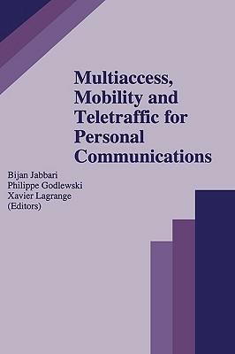 Multiaccess, Mobility and Teletraffic for Personal Communications - cover