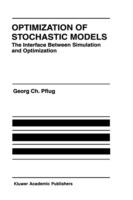Optimization of Stochastic Models: The Interface Between Simulation and Optimization