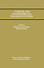 Climate and Environmental Database Systems